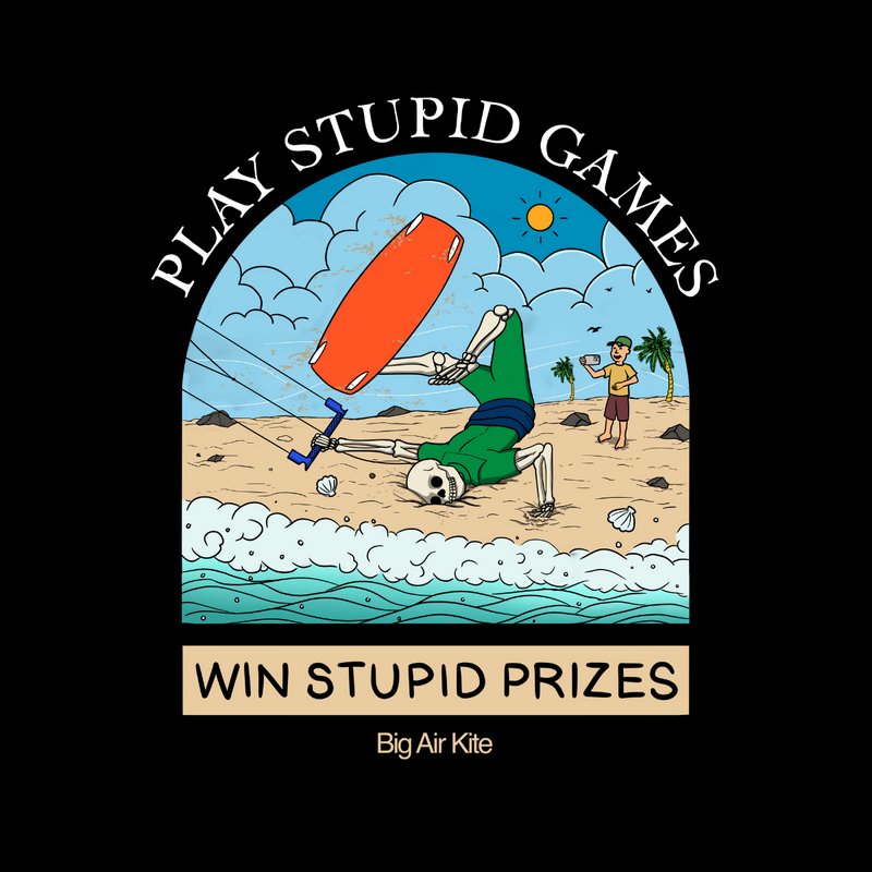 Play Stupid Games, Win Stupid Prizes -  T-shirt